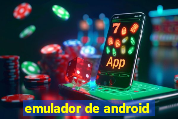 emulador de android